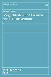 Moglichkeiten Und Grenzen Von Dateneigentum