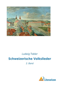 Schweizerische Volkslieder