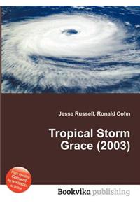 Tropical Storm Grace (2003)