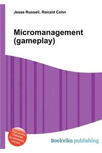 Micromanagement (Gameplay)