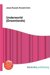 Underworld (Dreamlands)