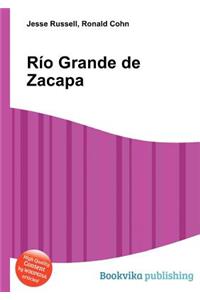 Rio Grande de Zacapa