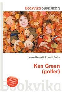 Ken Green (Golfer)
