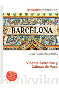 Vicente Sartorius Y Cabeza de Vaca