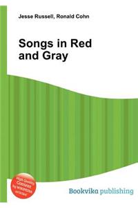 Songs in Red and Gray