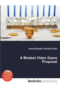A Modest Video Game Proposal