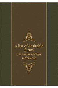 A list of desirable farms and summer homes in Vermont