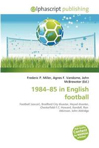 1984-85 in English Football