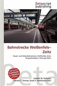 Bahnstrecke Wei Enfels-Zeitz