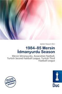 1984-85 Mersin Dmanyurdu Season