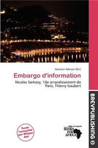 Embargo D'Information