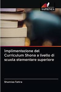 Implimentazione del Curriculum Shona a livello di scuola elementare superiore