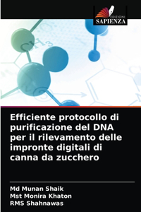 Efficiente protocollo di purificazione del DNA per il rilevamento delle impronte digitali di canna da zucchero
