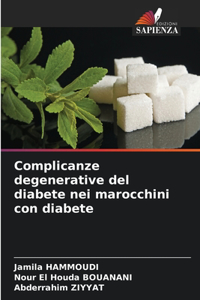 Complicanze degenerative del diabete nei marocchini con diabete