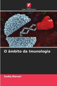 O âmbito da Imunologia