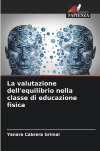 valutazione dell'equilibrio nella classe di educazione fisica