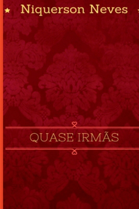 Quase Irmãs