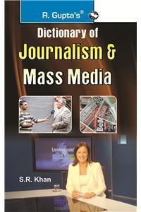 Dictionary Of Journalism & Mass Media