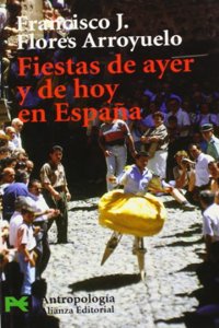 Fiestas de Ayer y de Hoy En Espana