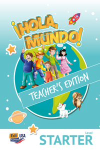 Hola Mundo Starter - Teacher Print Edition Plus 5 Years Online Premium Access (All Digital Included) + Hola Amigos 5 Years