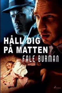 Håll dig på mattan!