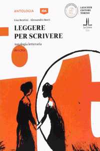 Leggere per scrivere. Antologia letteraria. Per i CPIA