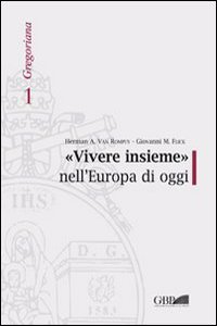 Vivere Insieme Nell'europa Di Oggi