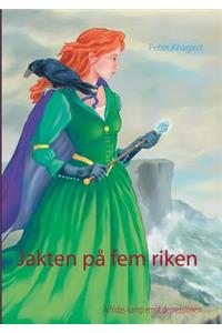 Jakten på fem riken