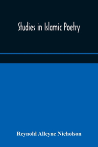 Studies in Islamic poetry