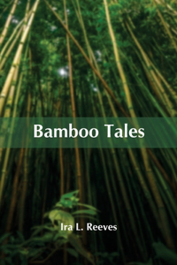 Bamboo Tales