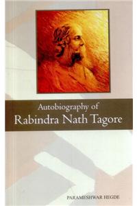 Autobiography Of Rabindra Nath Tagore