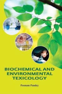 Biochemical and Environmental Texicology