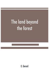 land beyond the forest