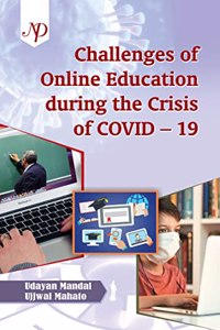 Challenges of Online Education during the Crisis of Covid-19