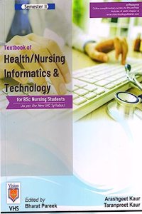 Textbook of Health/ Nursing Informatics & Technology for BSc Nursing Students