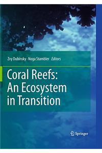 Coral Reefs: An Ecosystem in Transition