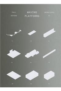 Waving Platforms