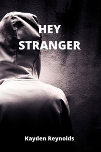 Hey Stranger