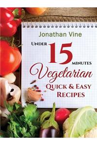 Vegetarian Quick & Easy