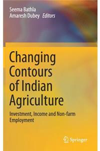 Changing Contours of Indian Agriculture