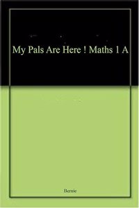 My Pals Are Here ! Maths 1 A