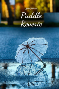 Puddle Reverie