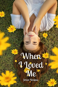 When I Loved Me