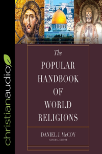 The Popular Handbook of World Religions Lib/E