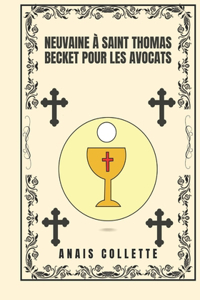 Neuvaine à Saint Thomas Becket pour les avocats