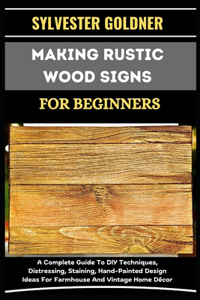 Making Rustic Wood Signs for Beginners