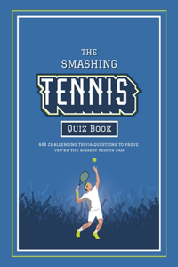 Smashing Tennis Quiz Book
