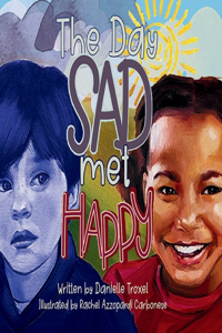 Day Sad Met Happy