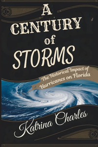 Century of Storms