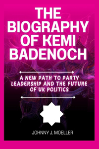The biography of Kemi Badenoch